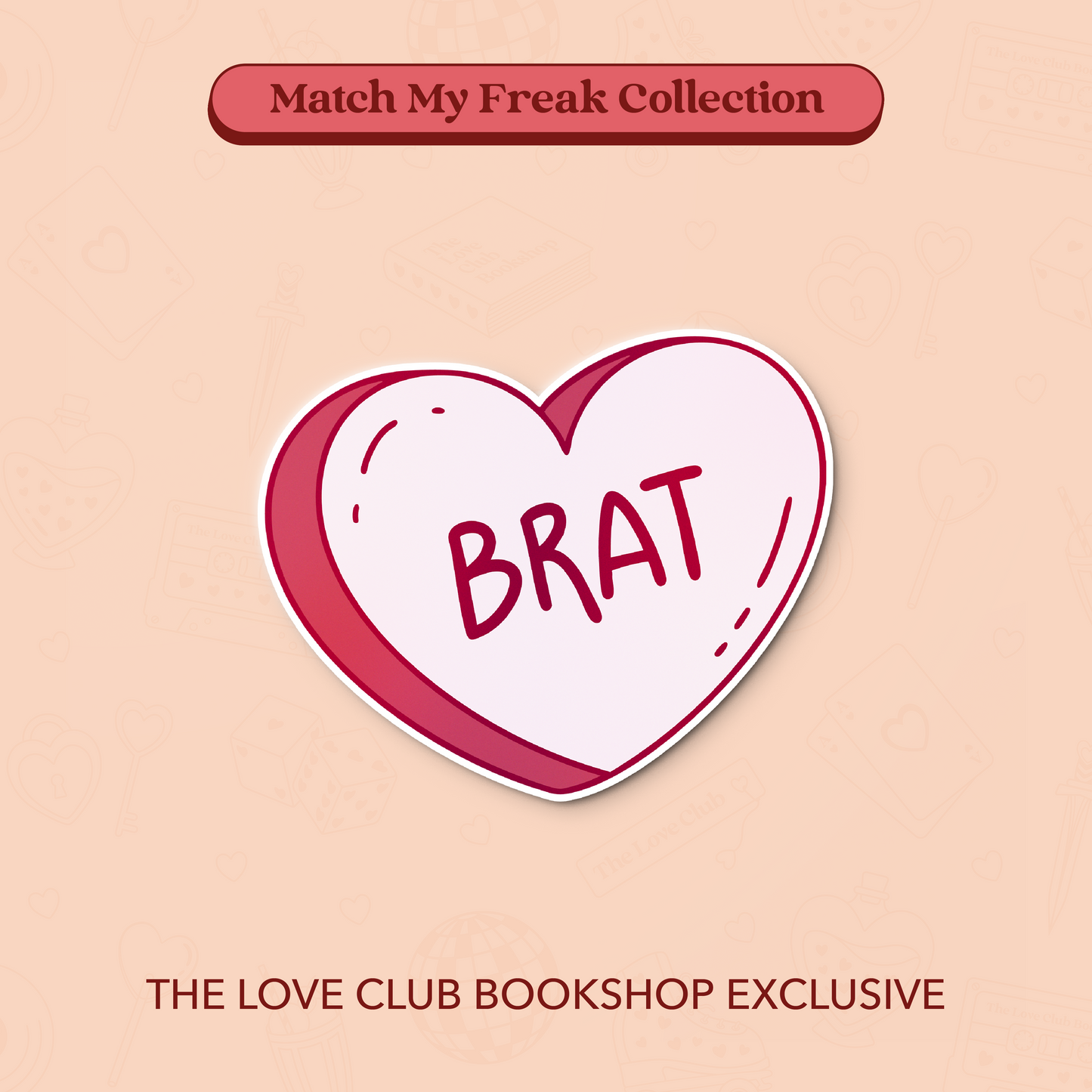 "Brat" Candy Heart Sticker
