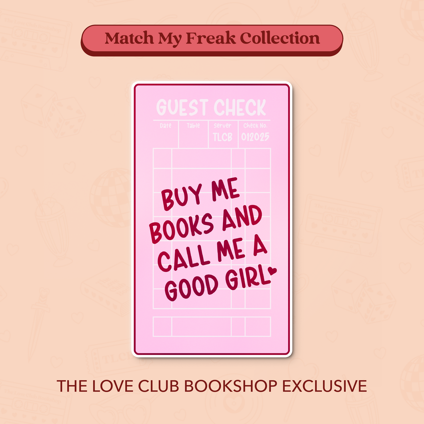 "Buy Me Books and Call Me a Good Girl" Guest Check Sticker